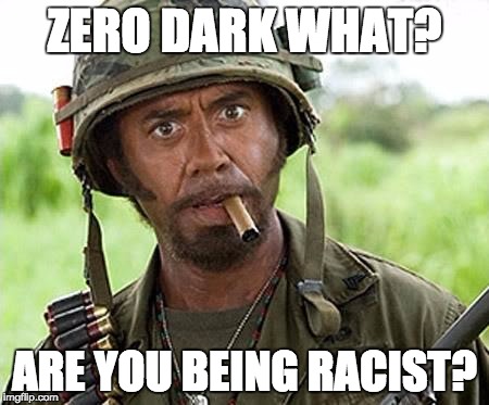 Zero dark what?